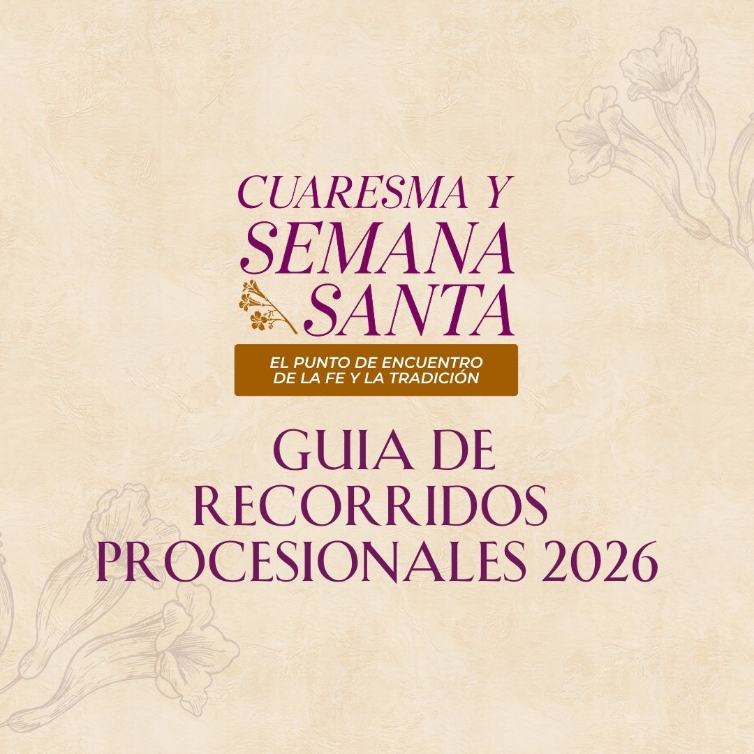 Guía de Recorridos Procesionales 2026